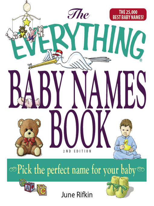 Title details for The Everything Baby Names Book, Completely Updated With 5,000 More Names! by June Rifkin - Wait list